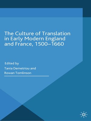 cover image of The Culture of Translation in Early Modern England and France, 1500-1660
